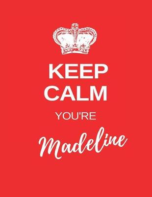 Book cover for Keep Calm You're Madeline