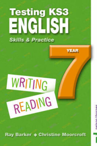 Cover of Testing KS3 English Skills and Practice Year 7