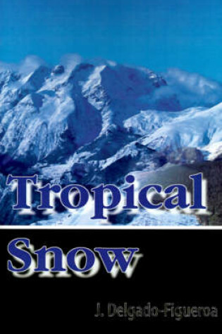 Cover of Tropical Snow