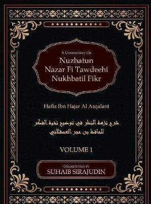 Book cover for Nuzhatun Nazar Fi Tawdeehi Nukhbatil Fikr