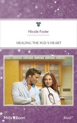 Cover of Healing The M.D.'s Heart