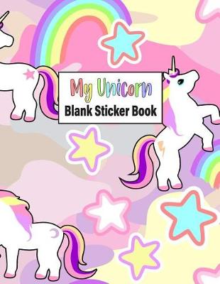 Book cover for My Unicorn Blank Sticker Book