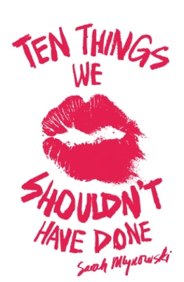 Book cover for Ten Things We Shouldn't Have Done