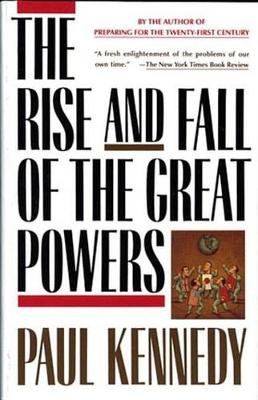 Book cover for The Rise and Fall of the Great Powers