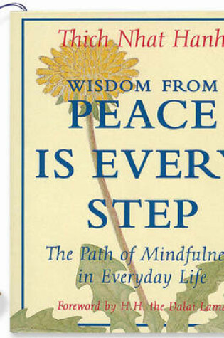 Cover of Wisdom from Peace is Every Step