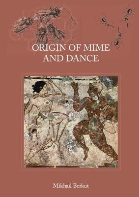 Book cover for Origin of Mime and Dance