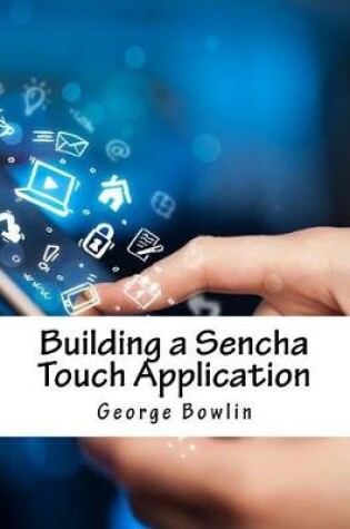 Cover of Building a Sencha Touch Application