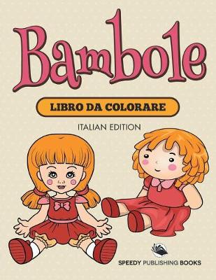 Book cover for Libro Da Colorare Con Bimbi (Italian Edition)