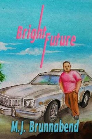 Cover of Bright Future