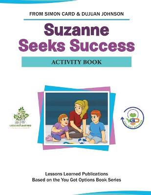 Book cover for Suzanne Seeks Success Activity Book