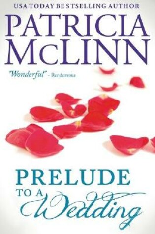 Cover of Prelude to a Wedding (The Wedding Series, Book 1)