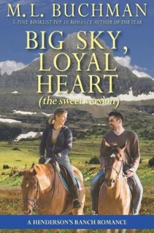 Cover of Big Sky, Loyal Heart (Sweet)