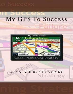 Book cover for My GPS To Success