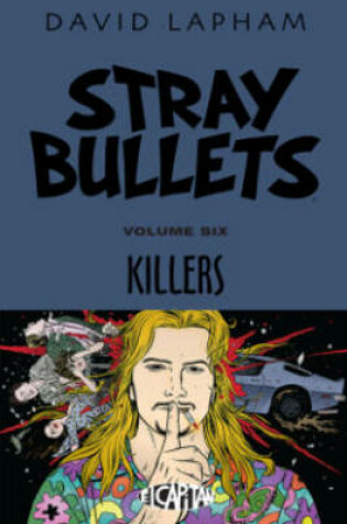 Cover of Stray Bullets Volume 6: Killers