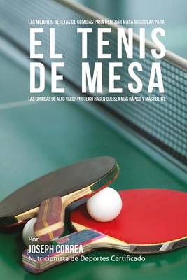 Book cover for Las mejores recetas de comidas para generar masa muscular para el tenis de mesa