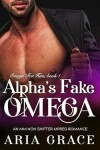 Book cover for Alpha's Fake Omega