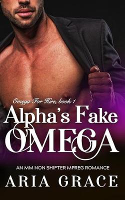 Book cover for Alpha's Fake Omega