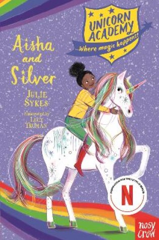 Cover of Unicorn Academy: Aisha and Silver