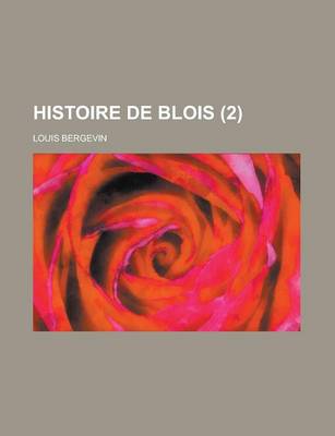 Book cover for Histoire de Blois (2 )