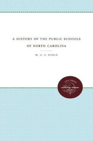 Cover of A History of the Public Schools of North Carolina