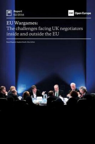 Cover of EU Wargames: The Challenges Facing UK Negotiators Inside and Outside the EU