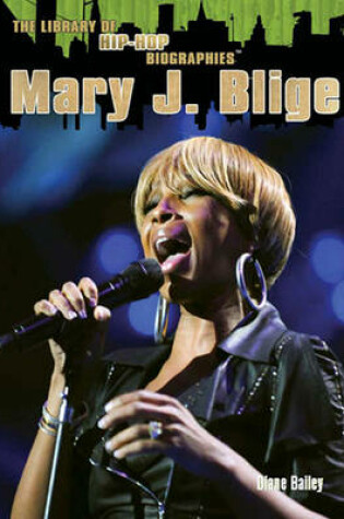 Cover of Mary J. Blige (The Library of Hip-Hop Biographies)