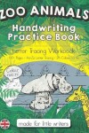 Book cover for Zoo Animals Handwriting Practice Book