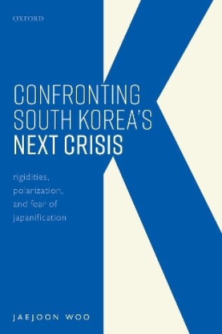 Cover of Confronting South Korea's Next Crisis