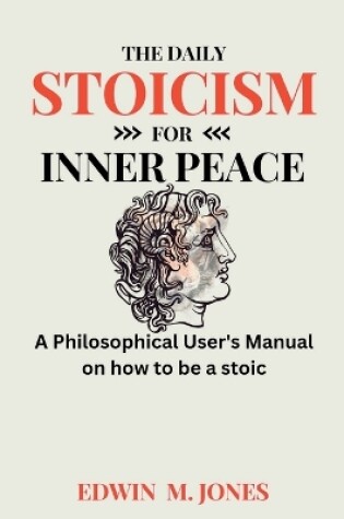 Cover of The Daily Stoicism for Inner Peace