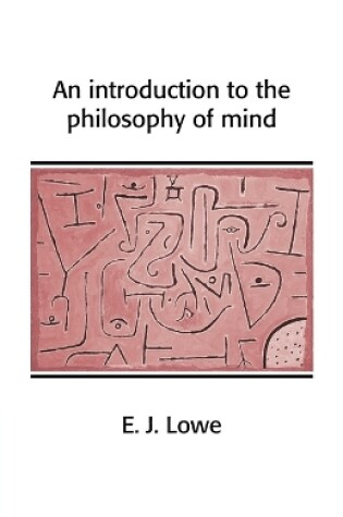 Cover of An Introduction to the Philosophy of Mind