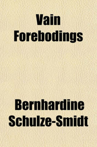 Cover of Vain Forebodings