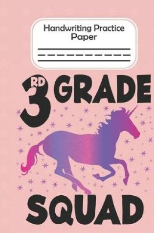 Cover of 3rd Grade Squad - Handwriting Practice Paper