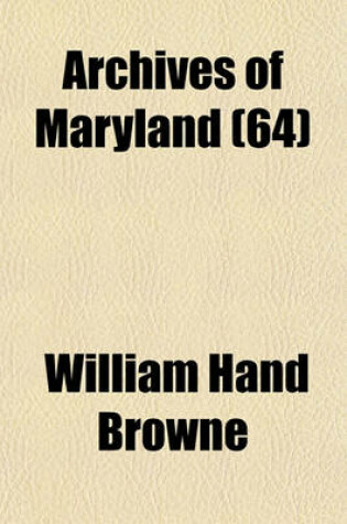 Cover of Archives of Maryland (64)