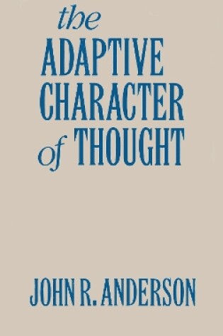 Cover of The Adaptive Character of Thought