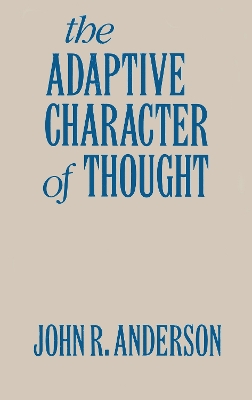 Cover of The Adaptive Character of Thought