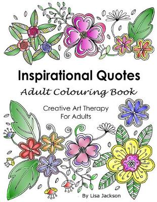Book cover for Inspirational Quotes Adult Colouring Book