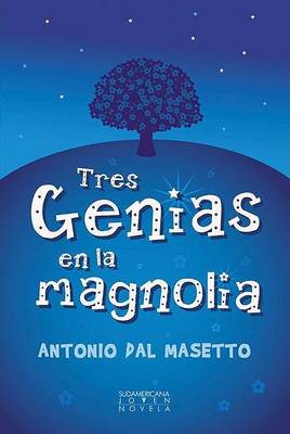 Book cover for Tres Genias En La Magnolia