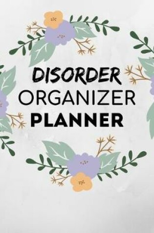 Cover of Disorder Organizer