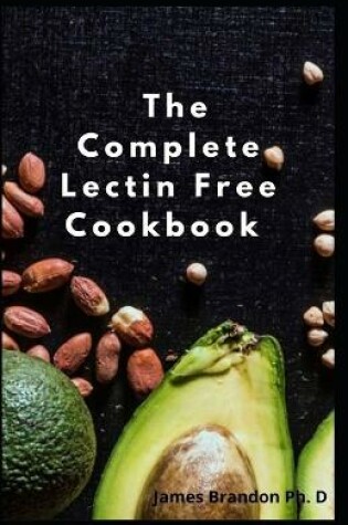Cover of The Complete Lectin Free Cookbook