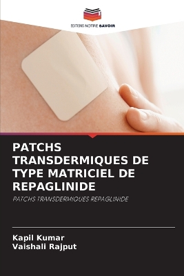 Book cover for Patchs Transdermiques de Type Matriciel de Repaglinide