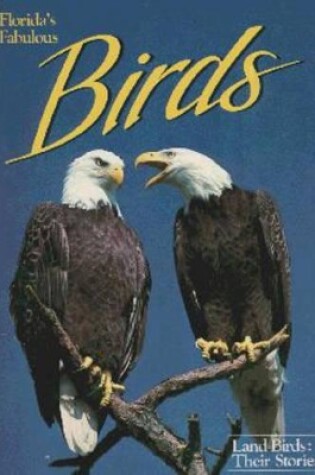 Cover of Florida's Fabulous Birds