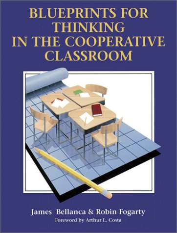 Book cover for Blueprints for Thinking in the Cooperative Classroom