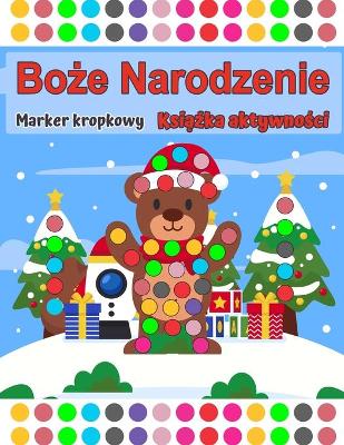 Book cover for Wesolych Świąt Zeszyt cwiczeń z markerami w kropki Wiek 2+