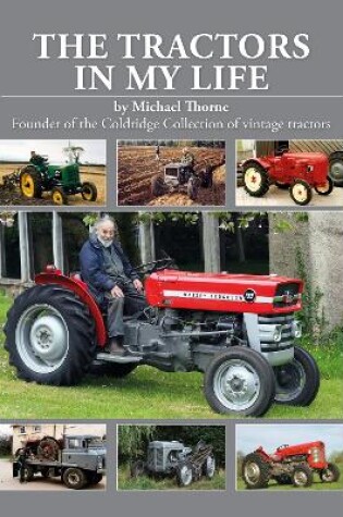 Cover of The Tractors In My Life