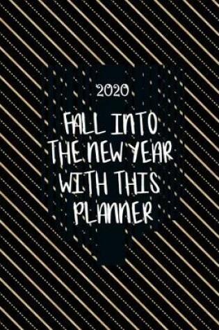 Cover of Fall Into The New Year With This Planner