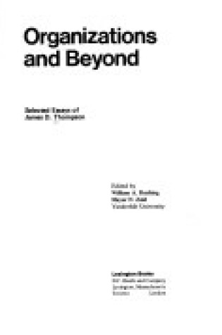 Cover of Organizations and Beyond