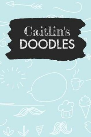 Cover of Caitlin's Doodles