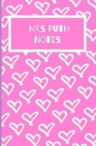 Cover of Mrs Puth Notes