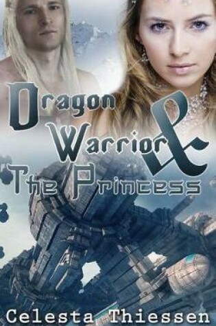 Cover of The Dragon Warrior and the Princess