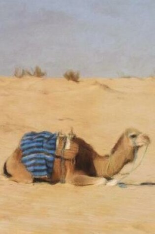 Cover of Camel Taking A Break - Lined Notebook with Margins